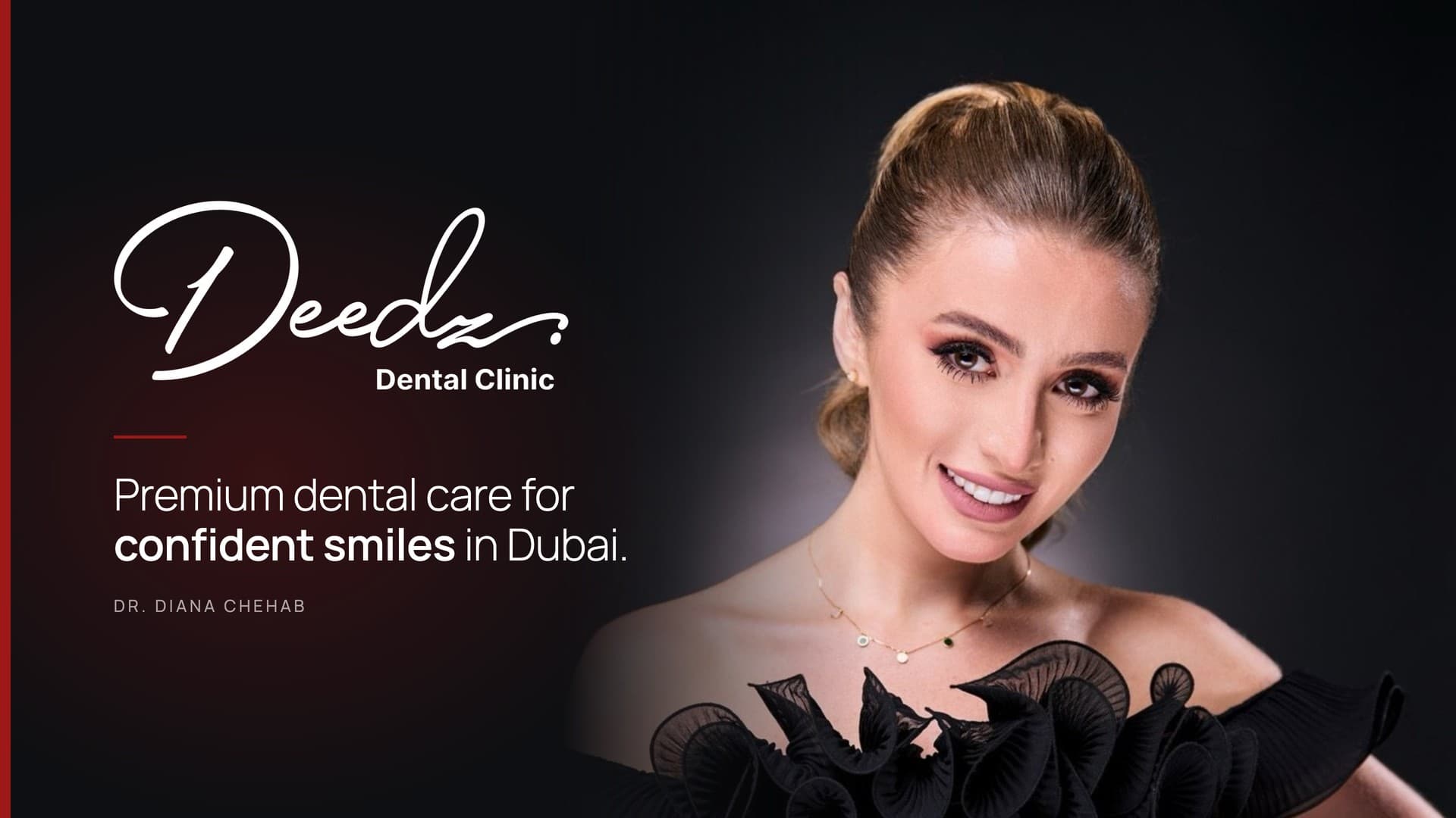 Deedz Dental Clinic logo and the line Premium dental care for confident smiles in Dubai beside a portrait of Dr. Diana Chehab, the Deedz Dental Clinic case study cover